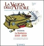 La valigia dell'attore. Il lavoro d'attore. Personaggi e interpreti nel tempo