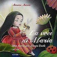 La voce di Maria. Una favola per Maria Carta - Simone Sanna - copertina