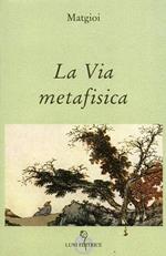 La via metafisica