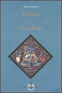 Oriente e Occidente - René Guénon - copertina