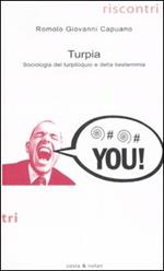 Turpia. Sociologia del turpiloquio e della bestemmia