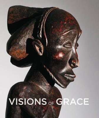 Visions of grace. 100 masterpieces from the collection of Daniel and Marian Malcolm. Ediz. illustrata - Heinrich Schweizer - copertina