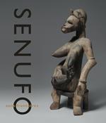 Senufo sans frontières. La dynamique des arts et des identités en Afrique de l'ouest. Ediz. illustrata