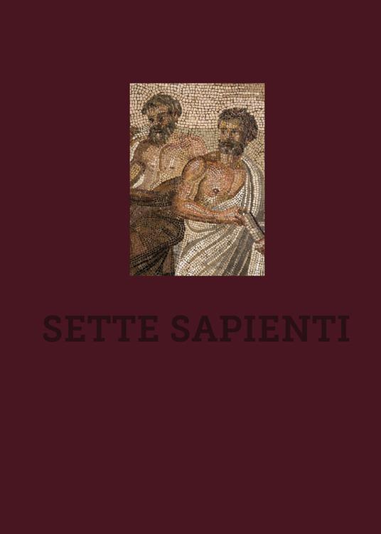 Sette sapienti. Ediz. a colori - Valeria Sampaolo - copertina