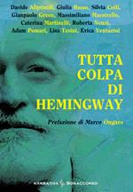 Tutta colpa di Hemingway