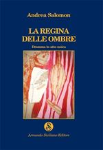 La regina delle ombre