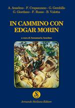 In cammino con Edgar Morin