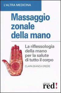 Massaggio zonale della mano - Clara Bianca Erede - copertina