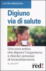 Digiuno, via di salute