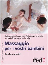 Massaggio per i vostri bambini - Amelia Auckett - copertina