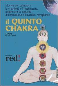 Il quinto chakra. Audiolibro. CD Audio - copertina