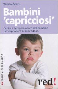 Bambini «capricciosi» - William Sears - copertina