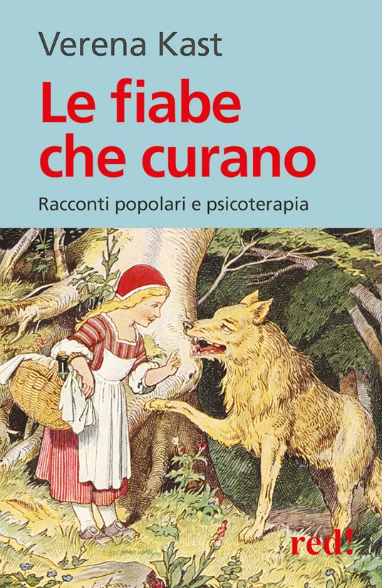 Le fiabe che curano. Racconti popolari e psicoterapia - Verena Kast - copertina