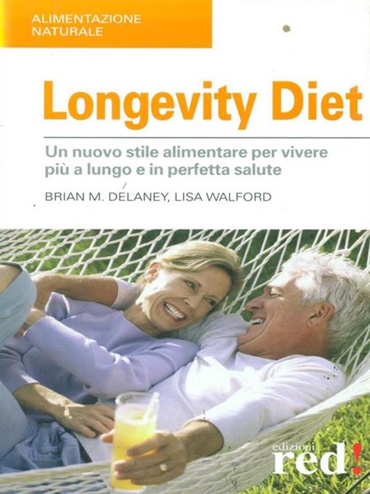 Longevity diet - Brian M. Delaney,Lisa Walford - 6