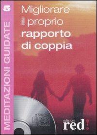 Migliorare il proprio rapporto di coppia audio. Con CD Audio - copertina