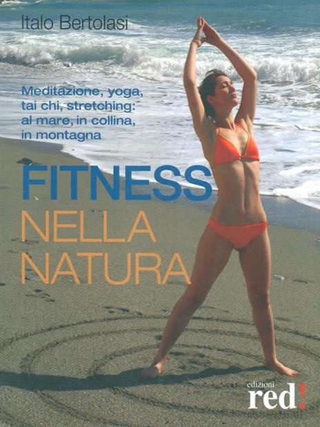 Fitness nella natura - Italo Bertolasi - 3