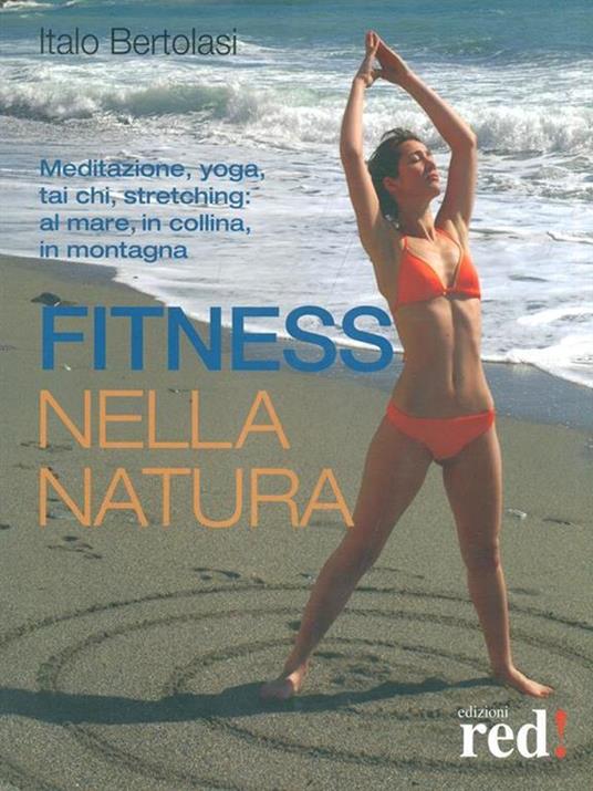 Fitness nella natura - Italo Bertolasi - 4