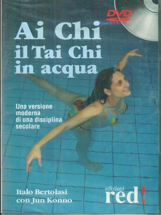 Ai Chi. Il Tai Chi in acqua. DVD - Italo Bertolasi,Jun Konno - 3