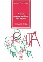 Verso una prevenzione dell'aborto