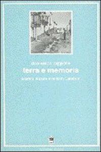 Terra e memoria. Uomini, natura e mito in Calabria - Domenico Zappone - copertina