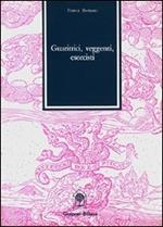 Guaritrici, veggenti, esorcisti nel bresciano