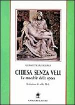 Chiesa senza veli. Le macchie della sposa. Un gesuita d'assalto rivela