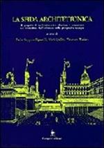 La sfida architettonica. La formazione dell'architetto nella prospettiva europea