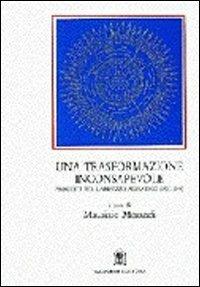 Una trasformazione inconsapevole. Progetti per l'Abruzzo adriatico (1922-1945) - Maurizio Morandi - copertina