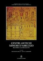 Centri antichi minori d'Abruzzo. Recupero e valorizzazione