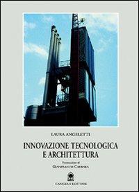 Innovazione tecnologica e architettura - Laura Angeletti - copertina