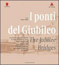 I ponti del giubileo-The jubilee bridges - Chiara Tonelli - copertina