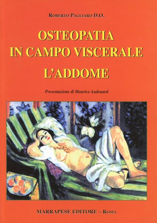 Osteopatia in campo viscerale. L'addome - Roberto Pagliaro - copertina