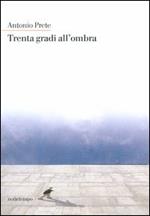 Trenta gradi all'ombra