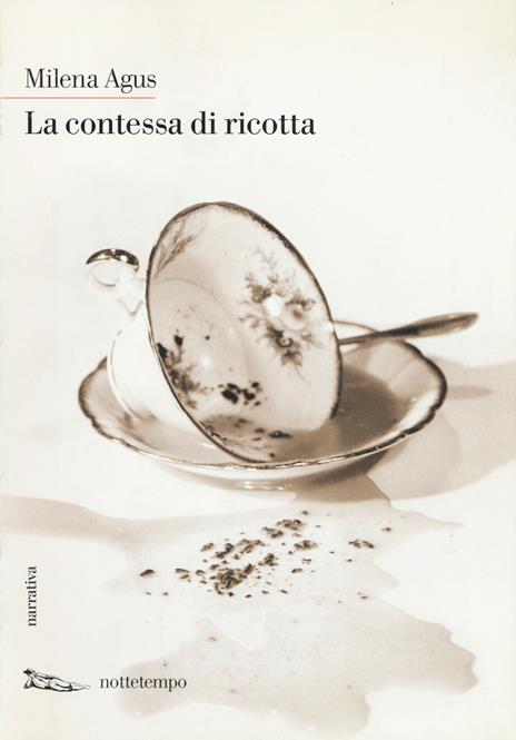 La contessa di ricotta - Milena Agus - 2