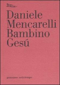 Bambino Gesù - Daniele Mencarelli - copertina