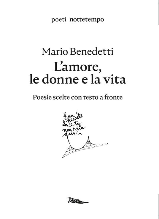 L' amore, le donne e la vita. Poesie scelte. Testo spagnolo a fronte - Mario Benedetti,Stefania Marinoni - ebook