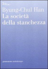 La società della stanchezza - Byung-Chul Han - copertina