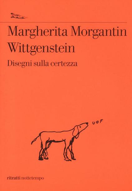 Wittgenstein. Disegni sulla certezza - Margherita Morgantin - copertina