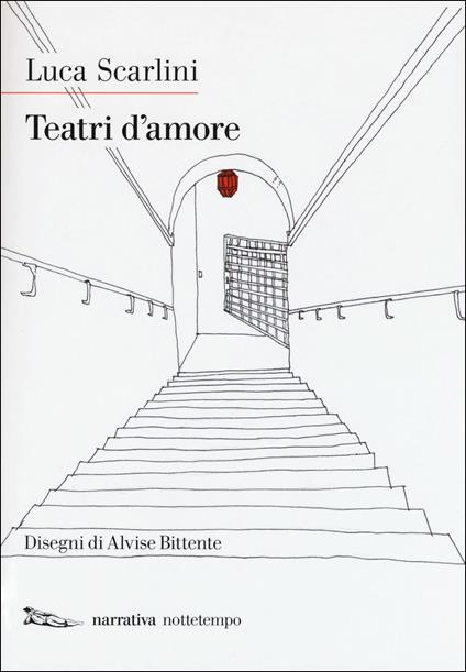 Teatri d'amore - Luca Scarlini - copertina