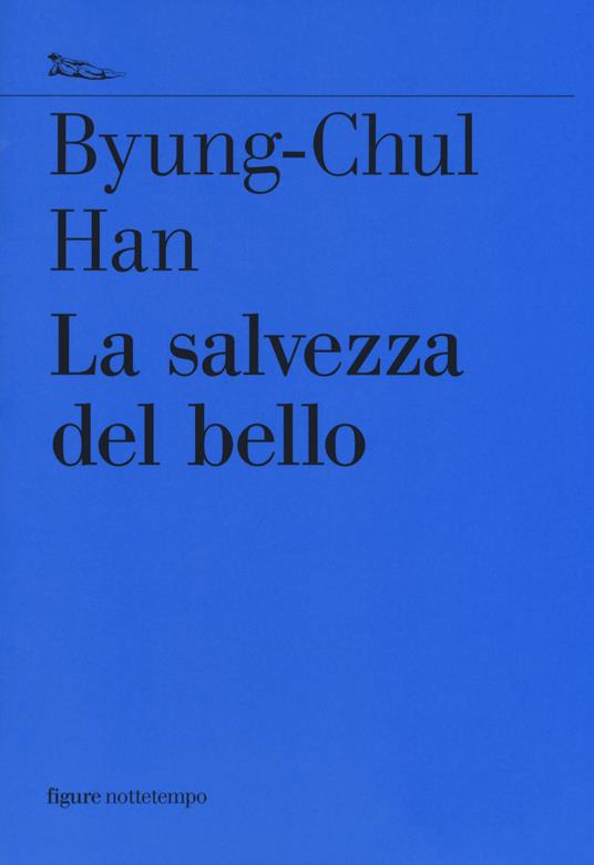 La salvezza del bello - Byung-Chul Han - copertina