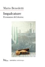 Impalcature. Il romanzo del ritorno