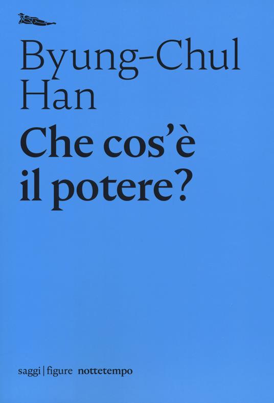 Che cos'è il potere? - Byung-Chul Han - copertina