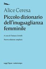 Piccolo dizionario dell'inuguaglianza femminile