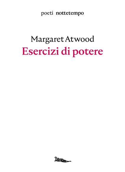 Esercizi di potere. Testo inglese a fronte - Margaret Atwood,Silvia Bre - ebook