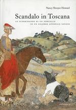 Scandalo in Toscana. Le scorribande di un porcello in un celebre affresco senese. Ediz. illustrata