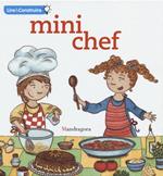 Mini chef. Ediz. francese