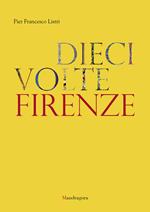 Dieci volte Firenze