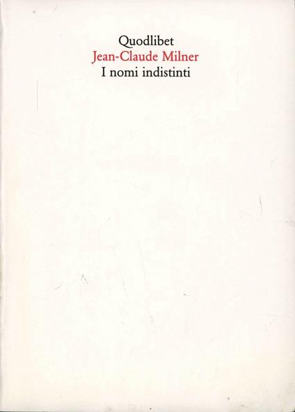 I nomi indistinti - Jean-Claude Milner - copertina