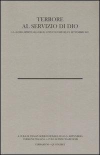 Terrore al servizio di Dio. La «Guida spirituale» degli attentatori dell'11 settembre 2001. Con testo arabo a fronte - copertina