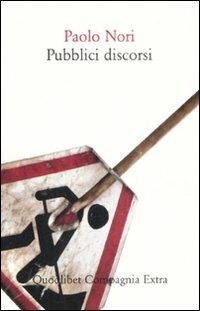 Pubblici discorsi - Paolo Nori - copertina